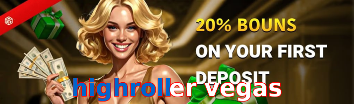 Highroller Vegas